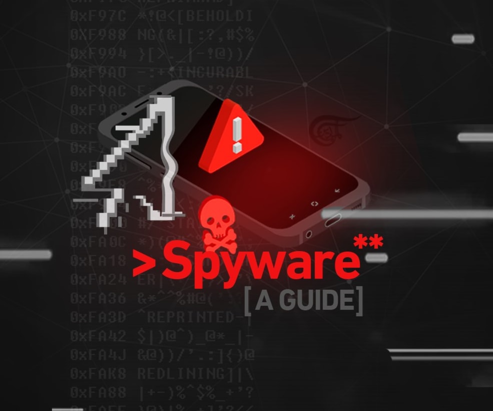 Spyware: A Guide Spyware: A Guide