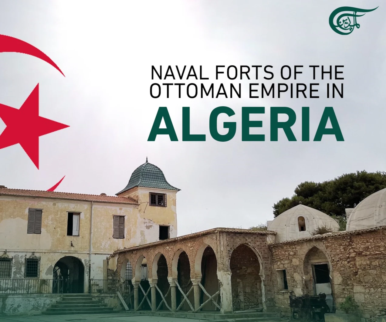 Naval forts of the Ottoman Empire in Algeria Naval forts of the Ottoman Empire in Algeria